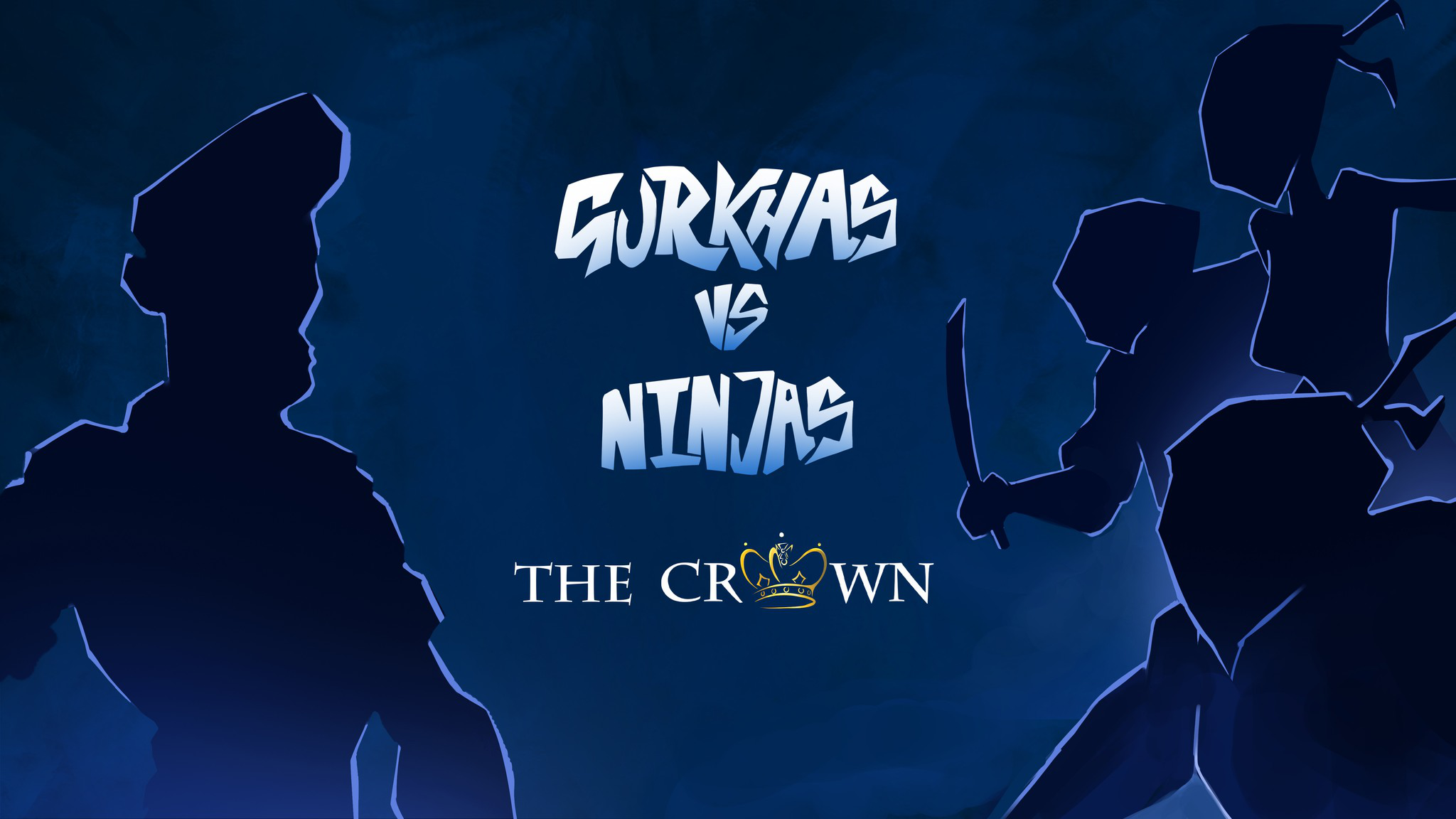 Gurkhas vs Ninjas: The Crown